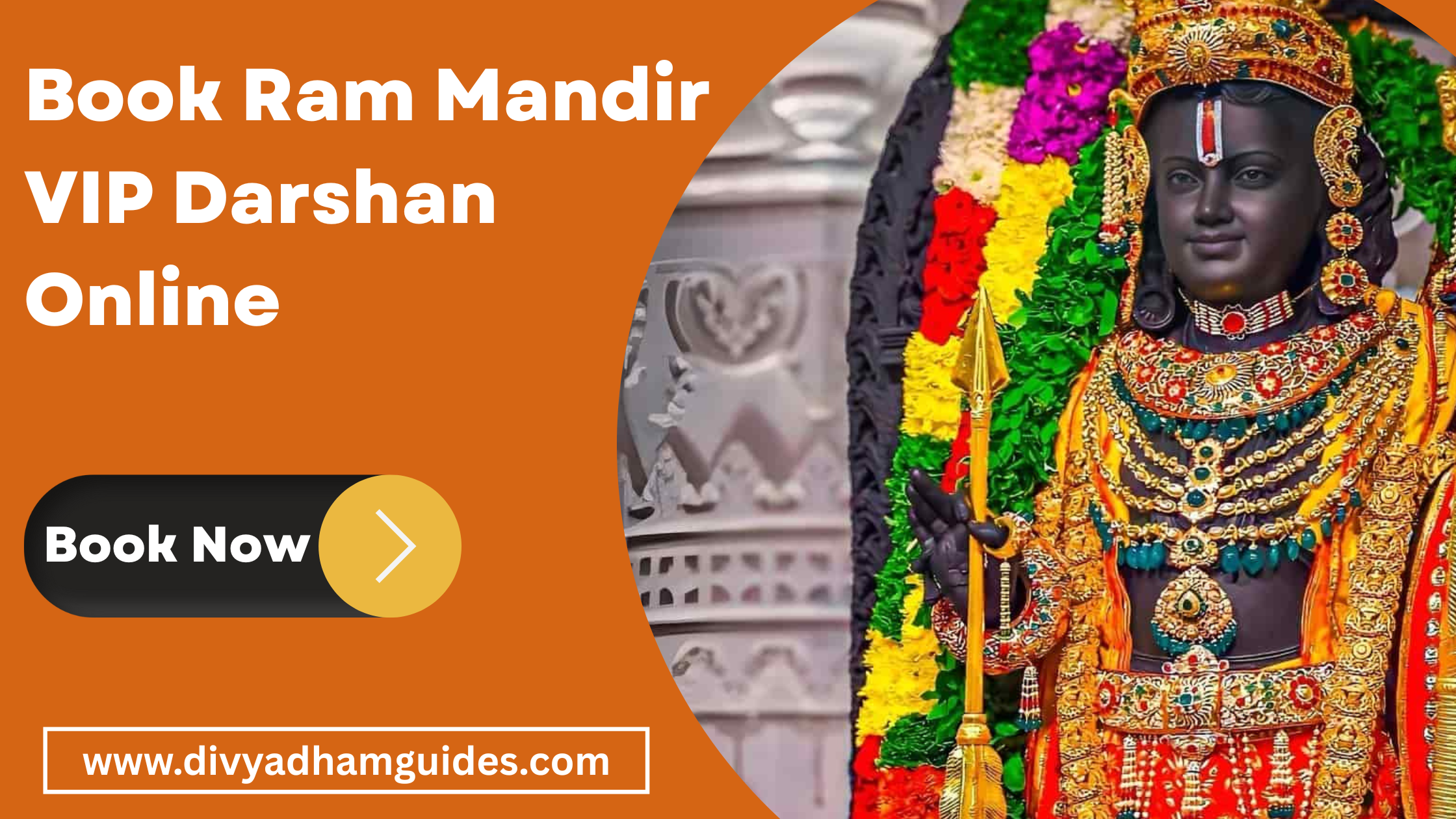 Ram Mandir VIP Darshan Booking 2026 – Complete & Trusted Guide by Divya Dham Guides Association